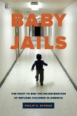 Baby Jails (eBook, ePUB) Baby Jails (eBook, ePUB)