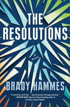 The Resolutions (eBook, ePUB) - Hammes, Brady