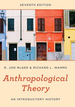 Anthropological Theory - McGee, R. Jon; Warms, Richard L.