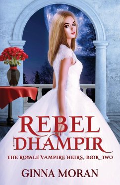 Rebel Dhampir - Moran, Ginna