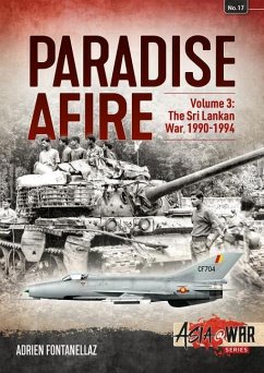 Paradise Afire: The Sri Lankan War - Fontanellaz, Adrien