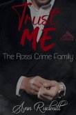 Trust Me: The Rossi Crime Family