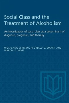 Social Class and the Treatment of Alcoholism - Schmidt, Wolfgang; Smart, Reginald G; Moss, Marcia K