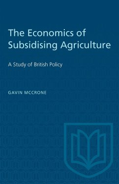 The Economics of Subsidising Agriculture - Mccrone, Gavin