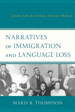 Narratives of Immigration and Language Loss - Thompson, Maris R.