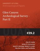 Glen Canyon Archaeological Survey Part II: Uuap 39.2 Volume 39