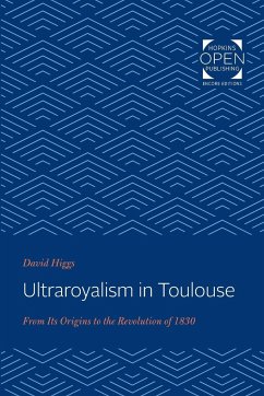 Ultraroyalism in Toulouse - Higgs, David