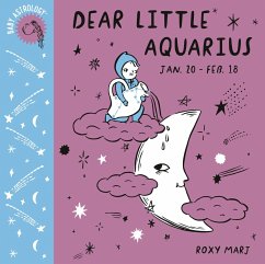 Baby Astrology: Dear Little Aquarius - Marj, Roxy