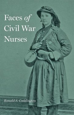 Faces of Civil War Nurses - Coddington, Ronald S. (The Chronicle of Higher Education)