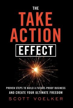 The Take Action Effect - Voelker, Scott