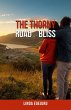 The Thorny Road to Bliss - Bild 1