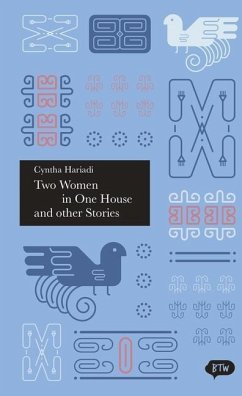 Two Women in One House and Other Stories - Hariadi, Cyntha