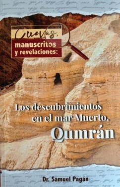 Cuevas, Manuscritos Y Revelaciones - Pagan, Samuel