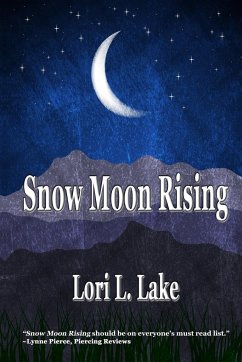 Snow Moon Rising - Lake, Lori L.