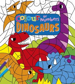 Colour by Numbers: Dinosaurs - Stamper, Claire