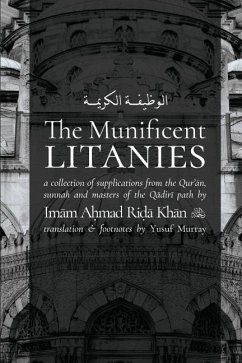 The Munificent Litanies: Al-Wazifat al-Karimah - Rida, Imam Ahmad