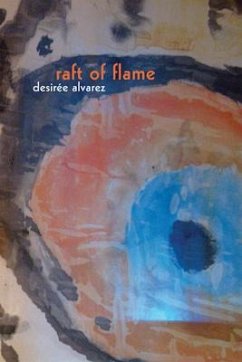 Raft of Flame - Alvarez, Desirée