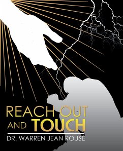Reach out and Touch - Rouse, Warren Jean