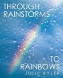 Through Rainstorms to Rainbows - Bild 1