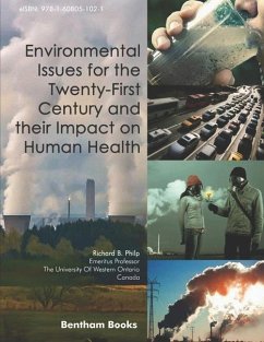 Environmental Issues for the Twenty-First Century and their Impact on Human Health - Philp, Richard