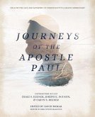 Journeys of the Apostle Paul Journeys of the Apostle Paul