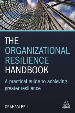 The Organizational Resilience Handbook - Bell, Graham