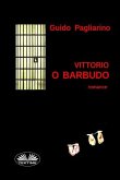 Vittorio O Barbudo: Romance