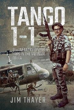 Tango 1-1: 9th Infantry Division Lrps in the Vietnam Delta - Thayer, Jim