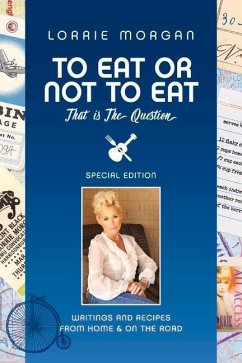 To Eat or Not to Eat, That Is the Question: Volume 1 - Morgan, Lorrie