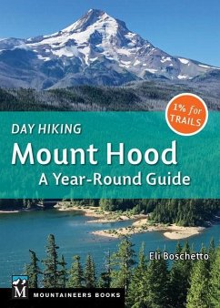 Day Hiking Mount Hood - Boschetto, Eli