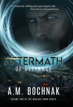 Aftermath of Defiance - Bochnak, A. M.