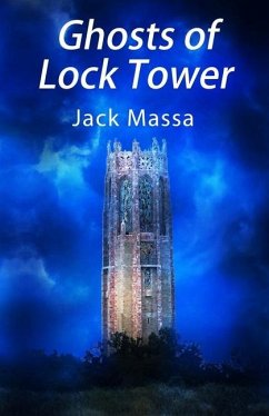 Ghosts of Lock Tower - Massa, Jack