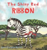 The Shiny Red Ribbon