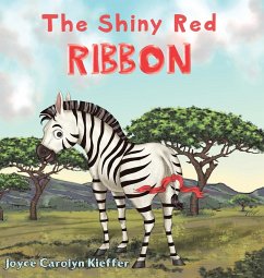 The Shiny Red Ribbon - Kieffer, Joyce Carolyn