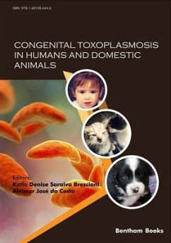 Congenital Toxoplasmosis in Humans and Domestic Animals - Bresciani, Katia Denise Saraiva