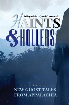 Haints and Hollers - G'Fellers, Jeanne; Karshner, Edward; G'Fellers-Mason, Anne