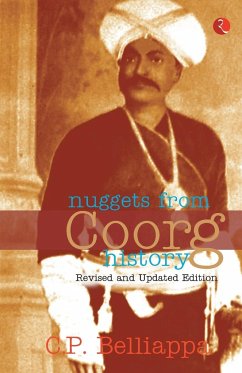 Nuggets from Coorg History - Belliappa, C. P.