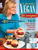 Vegan for Everyone: 160 Family Friendly Recipes with a Delicious, Modern Twist