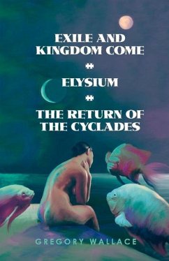 Exile and Kingdom Come: Elysium Volume 1 - Wallace, Gregory