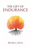 The Gift of Endurance