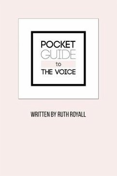 Pocket Guide to the Voice - Royall, Ruth