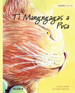 Ti Mangngagas a Pusa: Ilokano Edition of the Healer Cat - Pere, Tuula