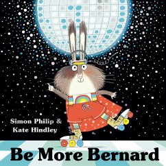 Be More Bernard (eBook, ePUB) - Philip, Simon