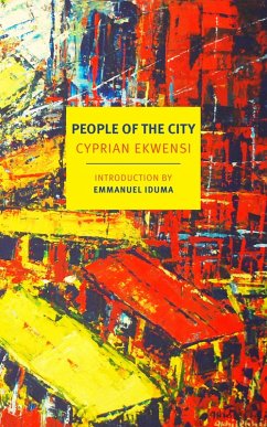 People of the City (eBook, ePUB) - Ekwensi, Cyprian