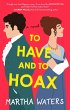 To Have and to Hoax (eBook, ePUB) - Bild 1