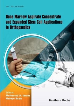 Bone Marrow Aspirate Concentrate and Expanded Stem Cell Applications in Orthopaedics - Imam, Mohamed A.