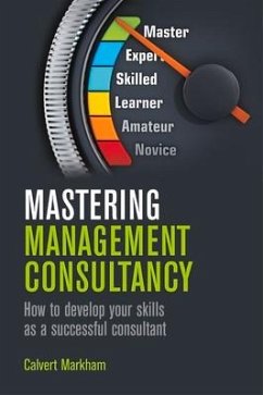 Mastering Management Consultancy - Markham, Calvert