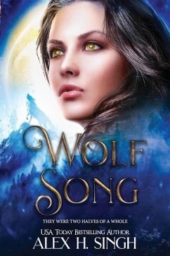 Wolf Song: They were two halves of a whole...