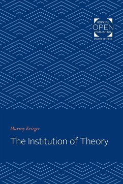 The Institution of Theory - Krieger, Murray