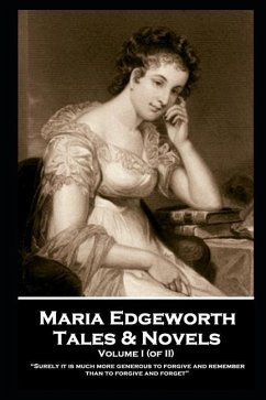 Maria Edgeworth - Tales & Novels. Volume I (of II): 